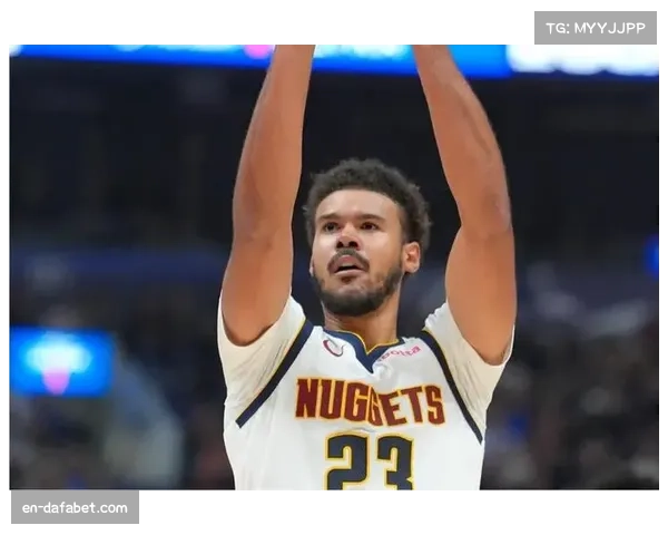 掘金迎战关键之战:卡梅伦·约翰逊大概率出场,穆雷状态存疑